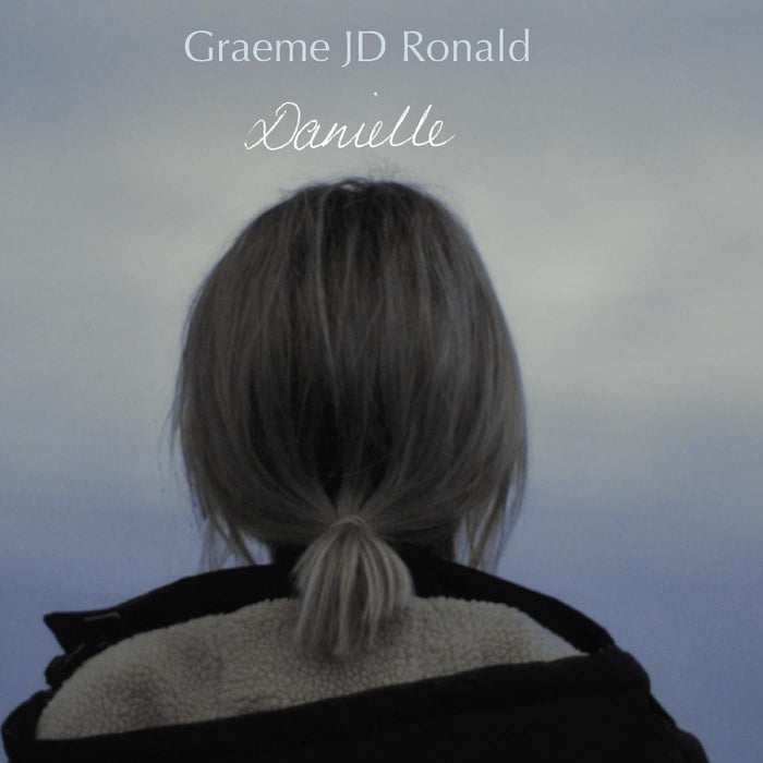 Graeme JD Ronald - Danielle - Vinyl