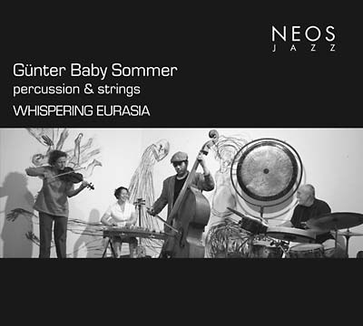 GUNTER BABY SOMMER - Whispering Eurasia - CD