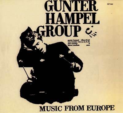 GUNTER HAMPEL GROUP - Music From Europe - CD