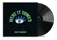 Heavy Makeup - Here It Comes - Vinyl