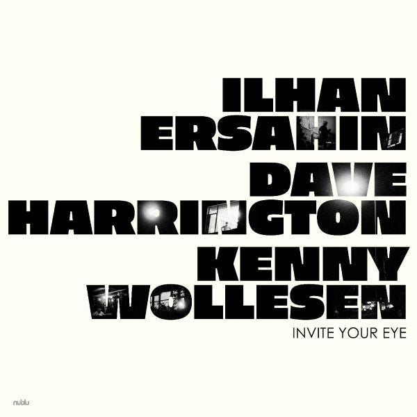 Ilhan Ersahin - Invite Your Eye - Vinyl