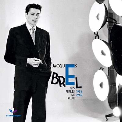 Jacques Brel - Des Perles De Pluie 1954-1960 - CD