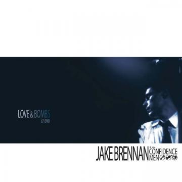 Jake & The Confidence Men Brennan - Love And Bombs - CD