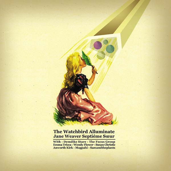 Jane Weaver - The Watchbird Alluminate - CD