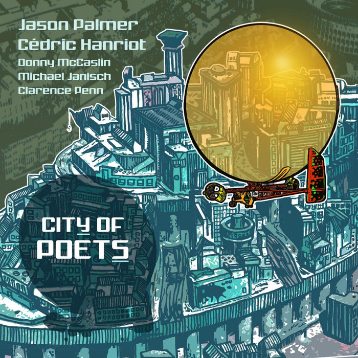 Jason & Cedric Hanriot Palmer - City Of Poets - Vinyl