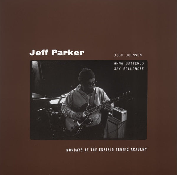 Jeff Parker - Mondays At The Enfield Tennis Academy - Vinyl