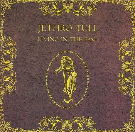 Jethro Tull - LIVING IN THE PAST - Vinyl