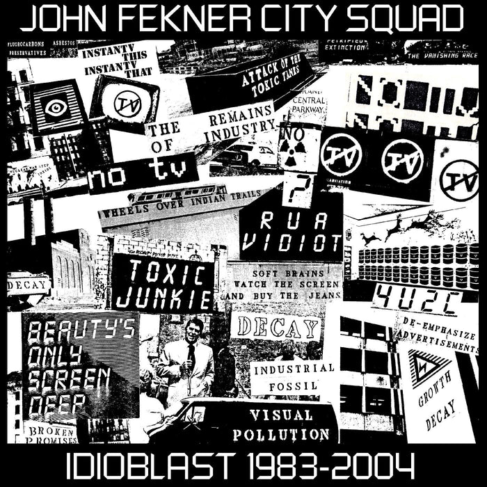 John City Squad Fekner - Idioblast 1983-2004 - Vinyl