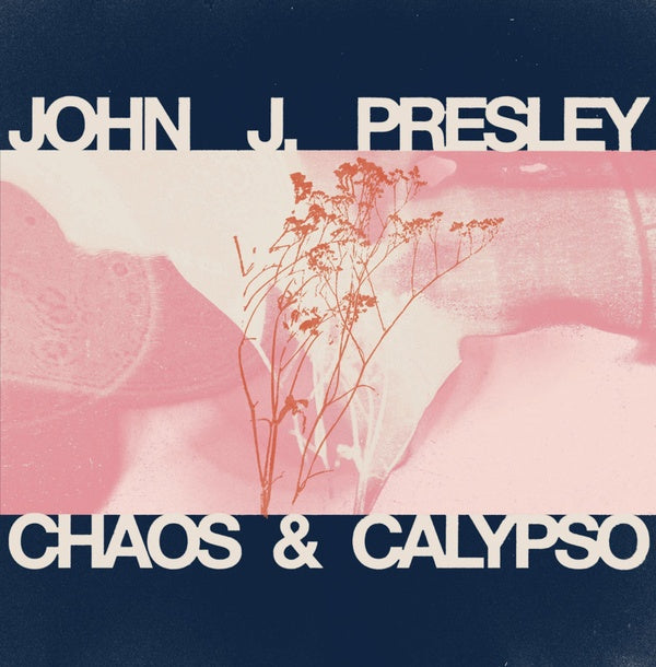 JOHN J PRESLEY - Chaos & Calypso - CD