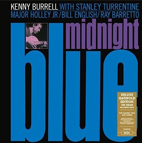 Kenny Burrell - Midnight Blue (180 Gram Vinyl, Deluxe Gatefold Edition) [Import] - Vinyl