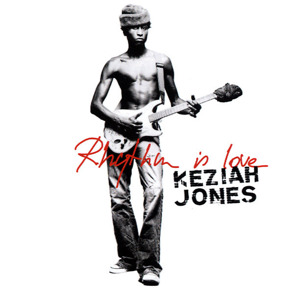 KEZIAH JONES - Rhythm Is Love - CD