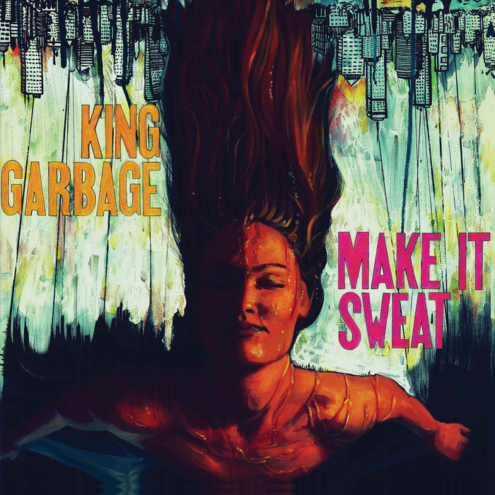 King Garbage - Make It Sweat - CD