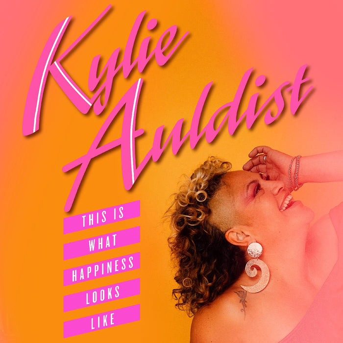Kylie Auldist - This Is What Happiness Looks Like - Vinyl