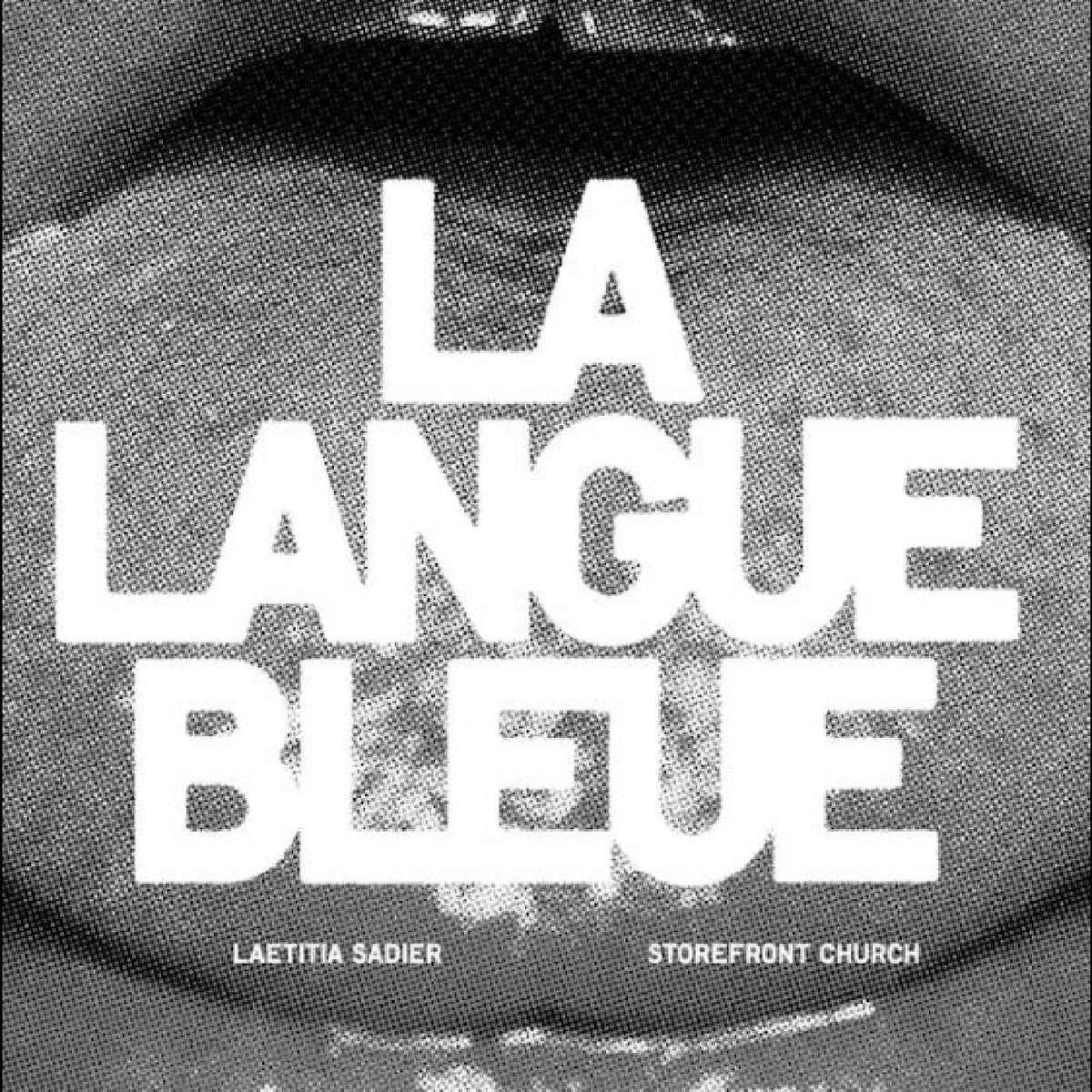 Laetitia & Storefront Church Sadier - La Langue Bleue - Vinyl