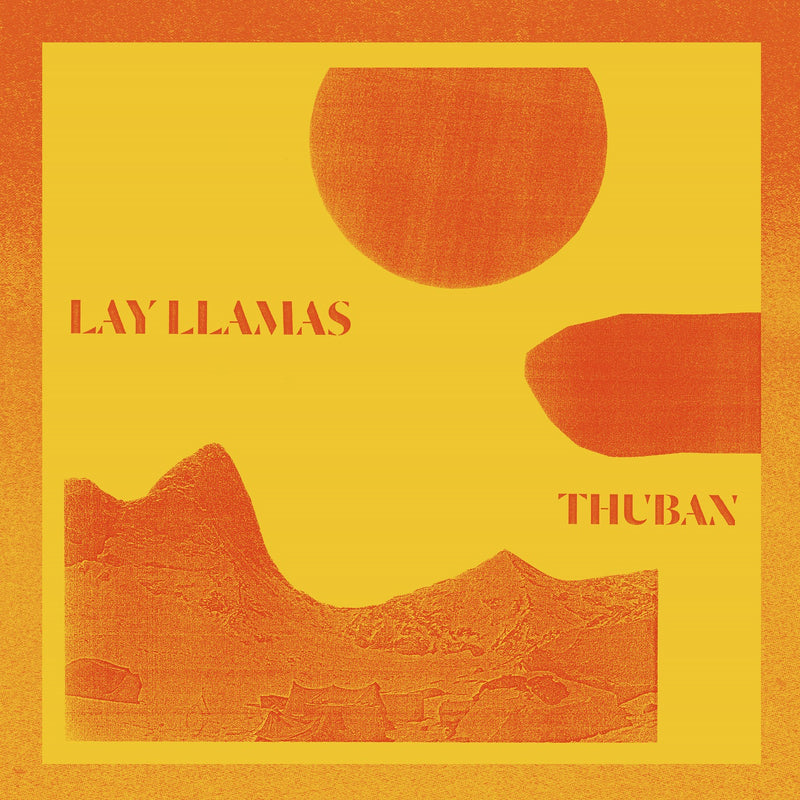 Lay Llamas - Thuban - Vinyl