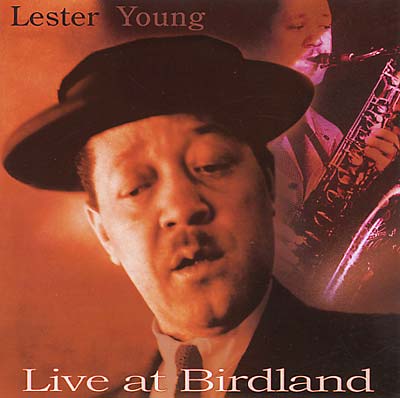 Lester Young - Live At Birdland - CD