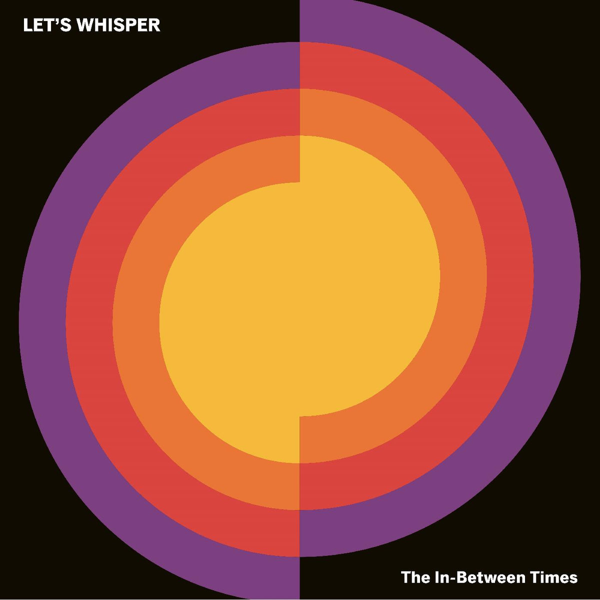 Lets Whisper - The In-Between Times - Vinyl