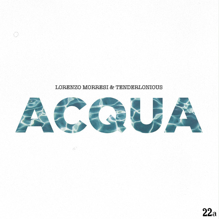 Lorenzo & Tenderlonious Morresi - Acqua - Vinyl