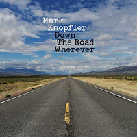 Mark Knopfler - Down The Road Wherever (180 Gram Vinyl) (2 Lp's) - Vinyl