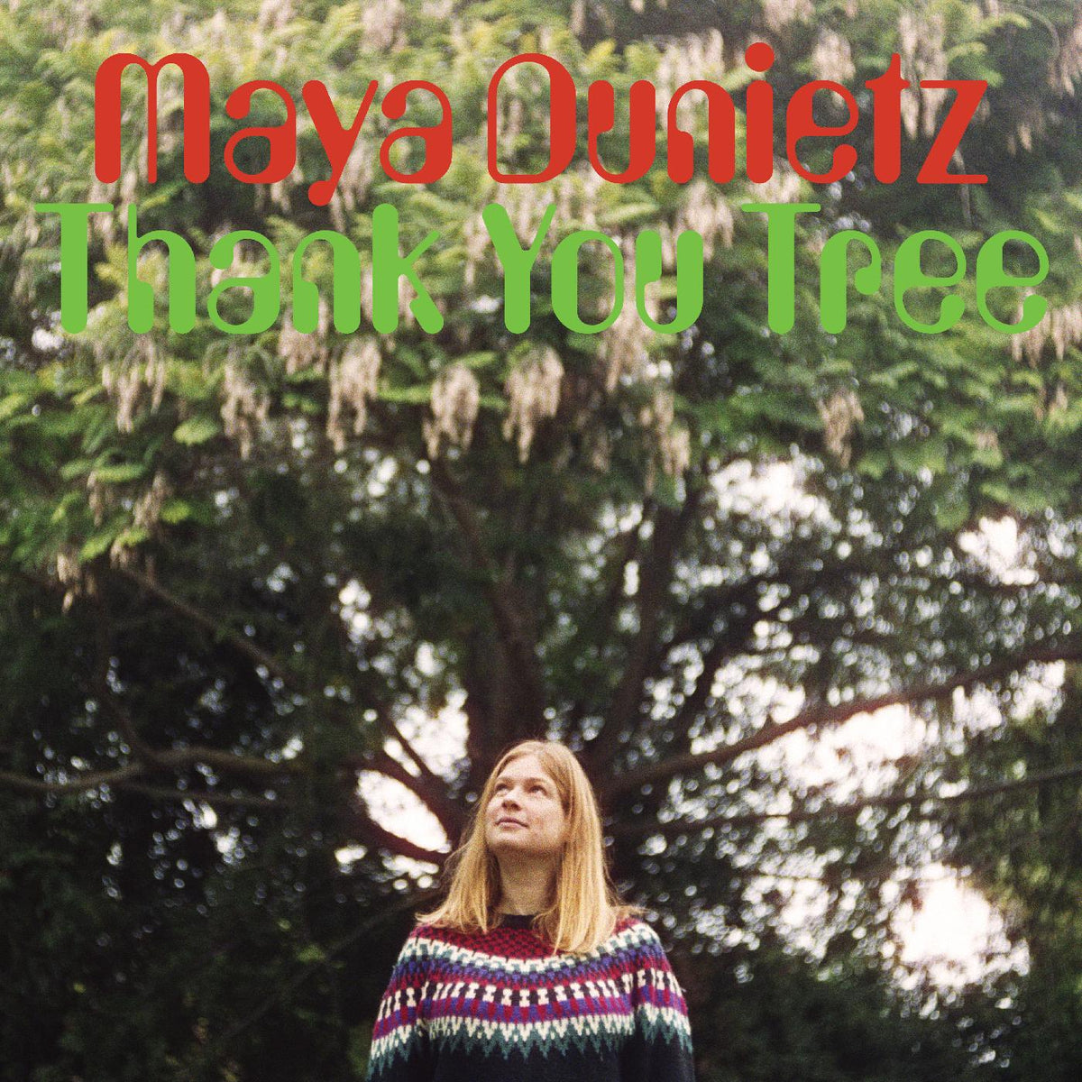 Maya Dunietz - Thank You Tree - Vinyl