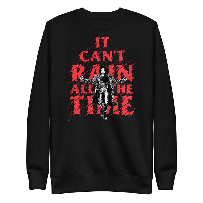 The Crow - It Can't Rain All the Time Sweatshirt - Black