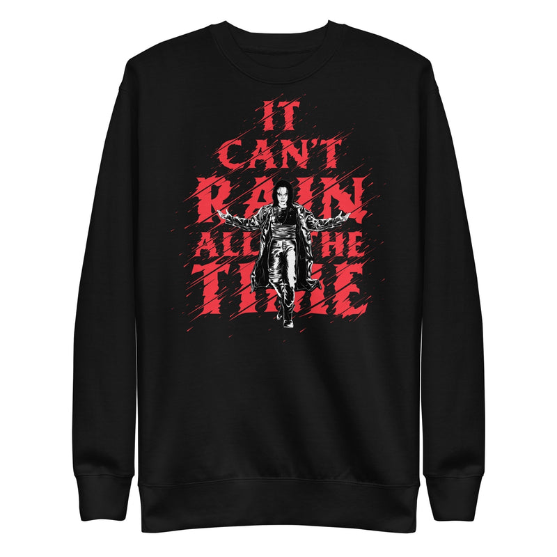 MerchMoment - The Crow - It Can't Rain All the Time Sweatshirt -