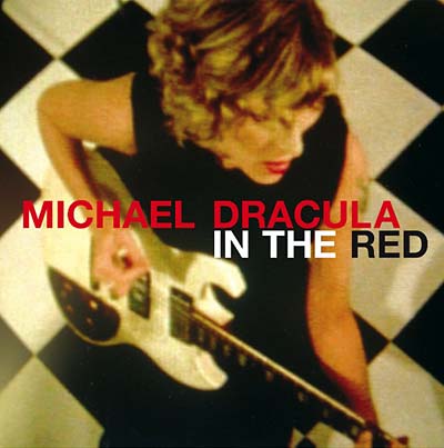 MICHAEL DRACULA - In The Red - CD