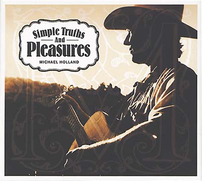 MICHAEL HOLLAND - Simple Truths and Pleasures - CD