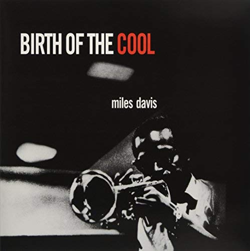 Miles Davis - Birth Of The Cool (180 Gram Vinyl, Deluxe Gatefold Edition) [Import] - Vinyl