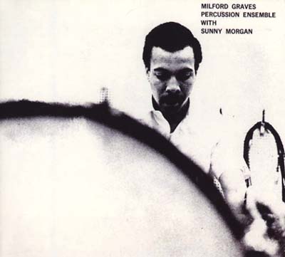 Milford Graves - Percussion Ensemble - CD