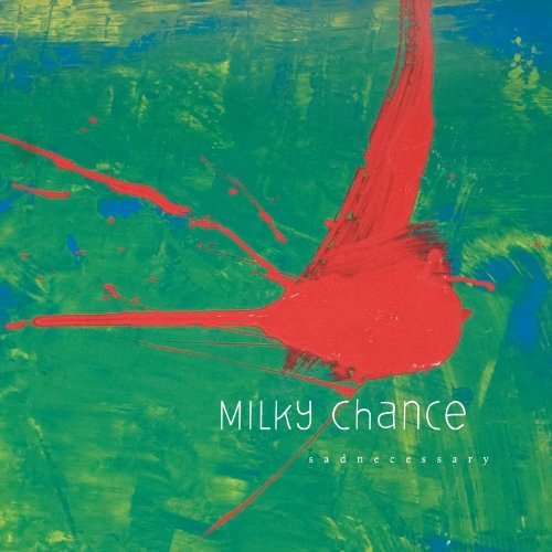 Milky Chance - Sadnecessary - Vinyl