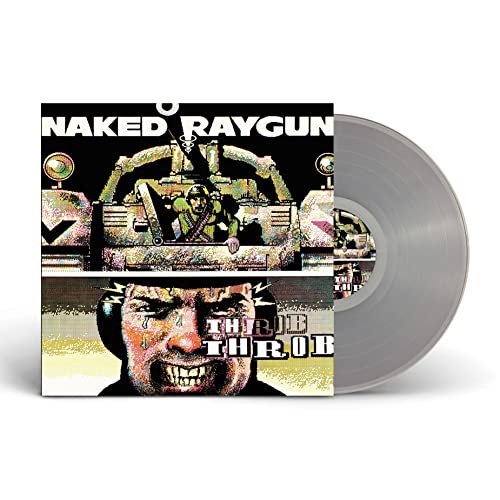 NAKED RAYGUN - THROB THROB (CLEAR VINYL) - Vinyl