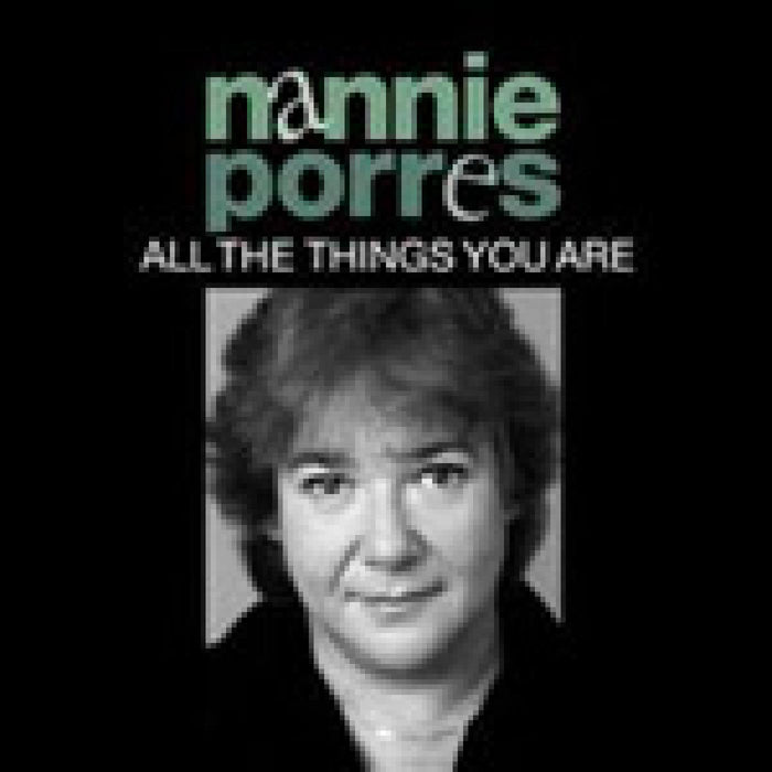 Nannie Porres - All The Things You Are - CD