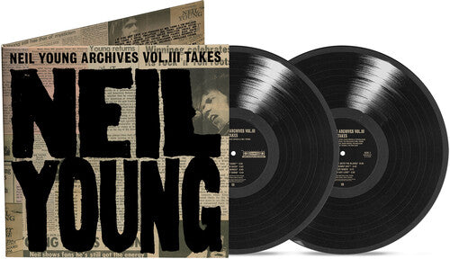 Neil Young - Neil Young Archives Vol. III Takes (2 Lp) - Vinyl