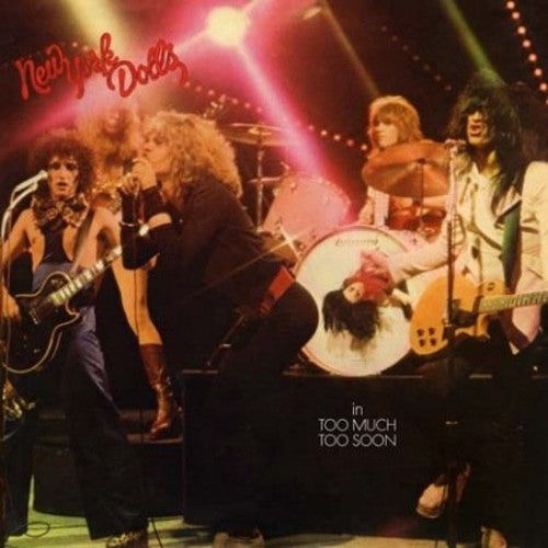 New York Dolls - Too Much Too Soon (180 Gram Virgin Vinyl) [Import] - Vinyl