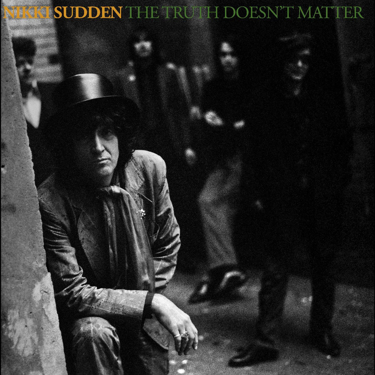 Nikki Sudden - The Truth Doesnâ€™t Matter (Remixed, Remastered, Reimagined) - Vinyl