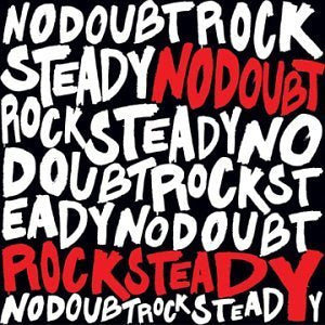 No Doubt - Rock Steady (2 Lp's) - Vinyl