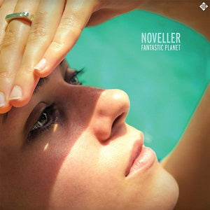 Noveller - Fantastic Planet - Vinyl