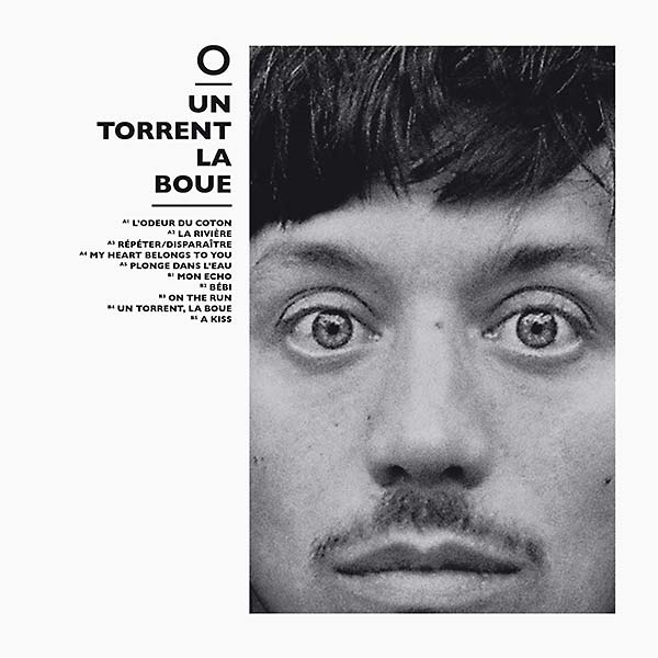 O - OLIVIER MARGUERIT - Un Torrent, La Boue - CD