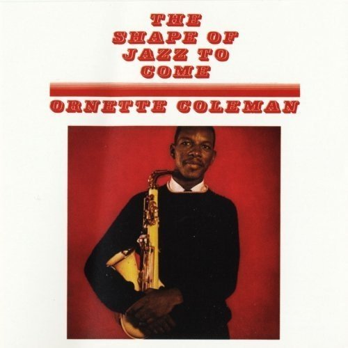 Ornette Coleman - The Shape Of Jazz To Come (180 Gram Vinyl, Deluxe Gatefold Edition) [Import] - Vinyl