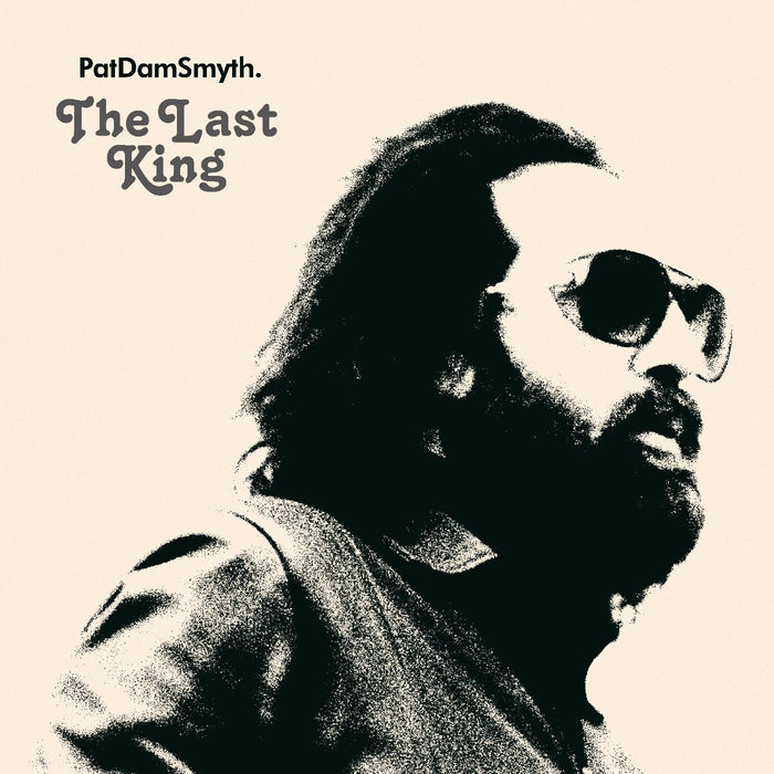 Pat Dam Smyth - The Last King - Vinyl