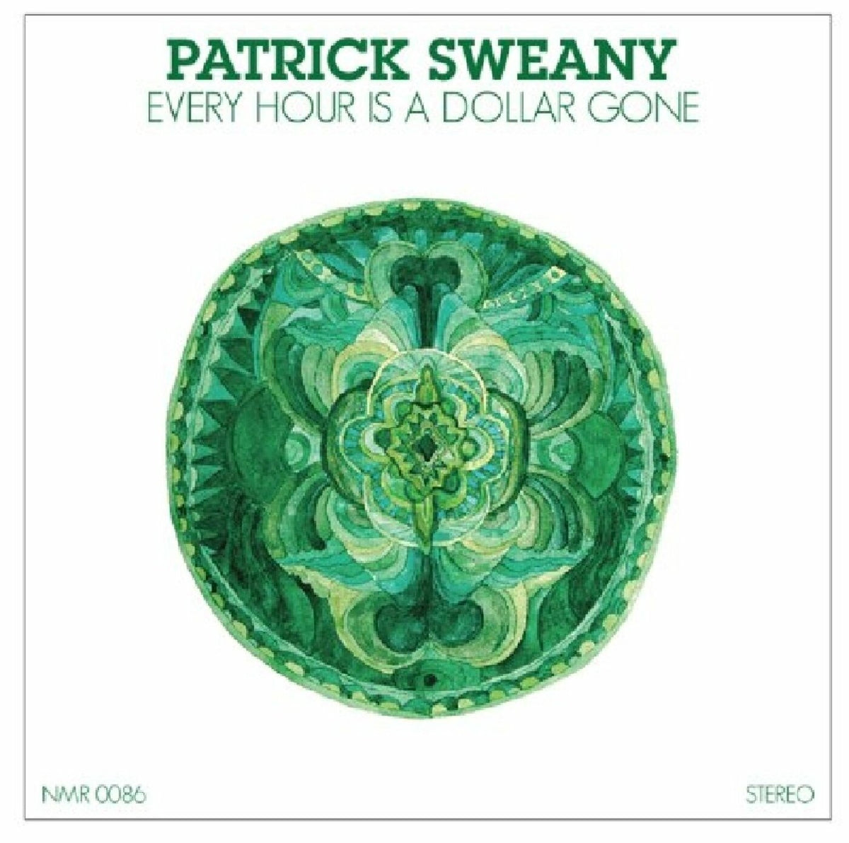 Patrick Sweany - Every Hour Is A Dollar Gone - Vinyl