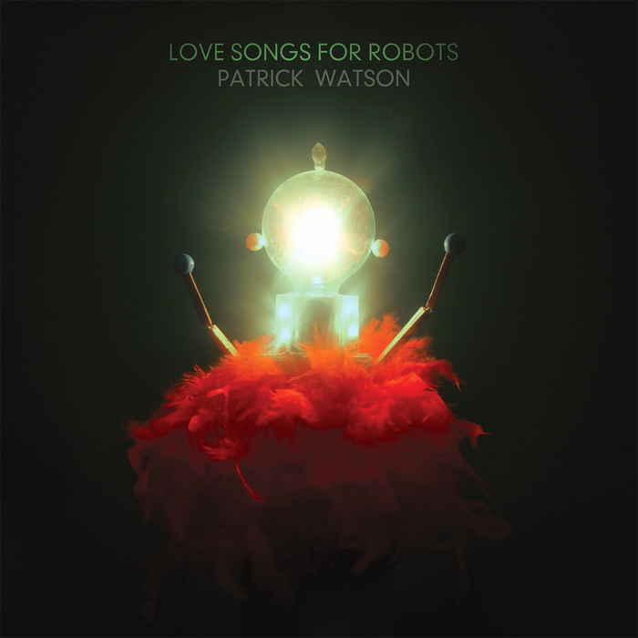 Patrick Watson - Love Songs For Robots (Vinyl w/ 7" Single) - Vinyl