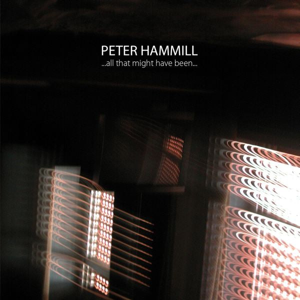 Peter Hammill - All That Might Have Been - Vinyl