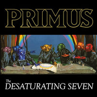 Primus - The Desaturating Seven (7th Anniversary Edition) [Midnight Rainbow Splatter LP] - Vinyl