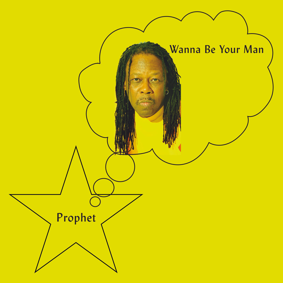 Prophet - Wanna Be Your Man - Vinyl