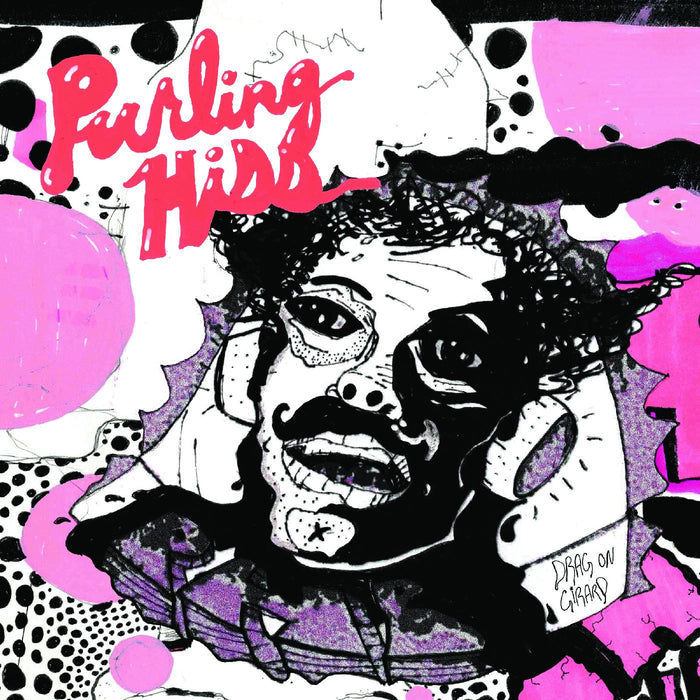 Purling Hiss - Drag On Girard - Vinyl