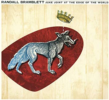 Randall Bramblett - Juke Joint At The Edge Of The World - CD