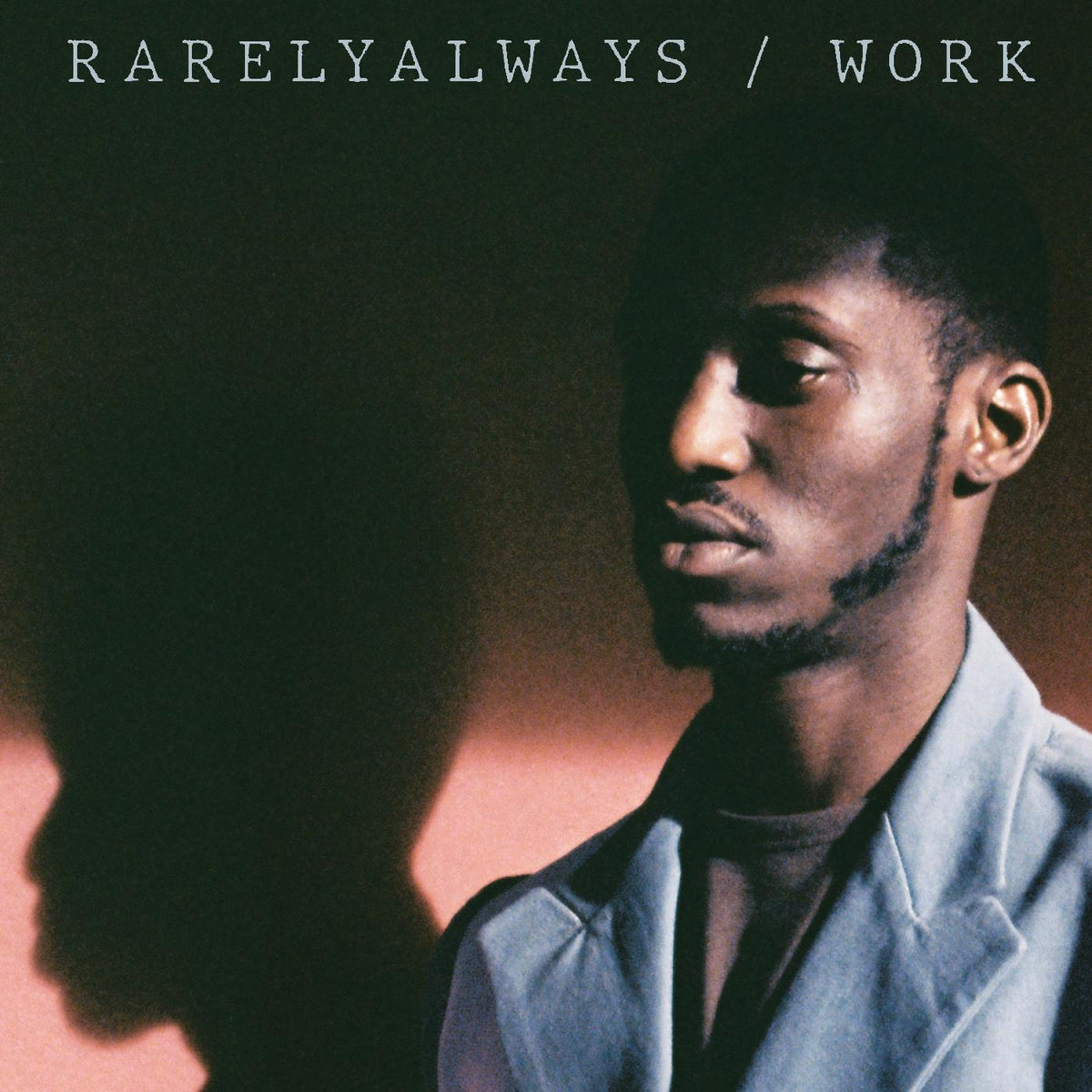 RarelyAlways - WORK - Vinyl