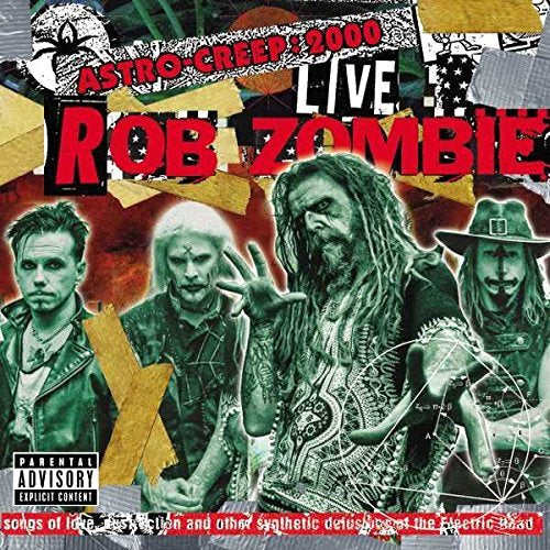 Rob Zombie - Astro-Creep: 2000 Live Songs Of Love, Destruction And Other Synthetic [Explicit Content] - Vinyl